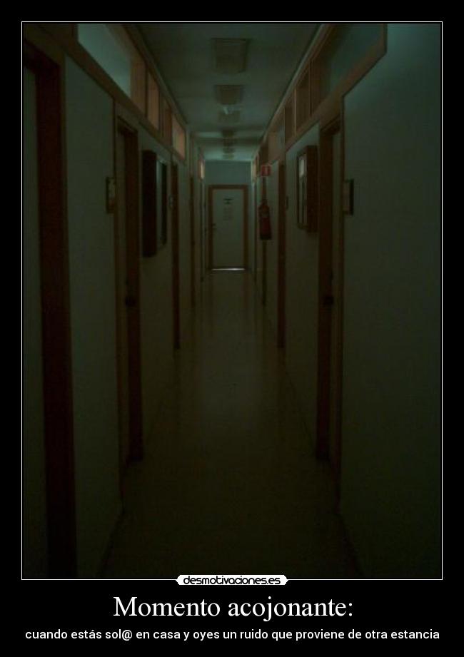 Momento acojonante: - 