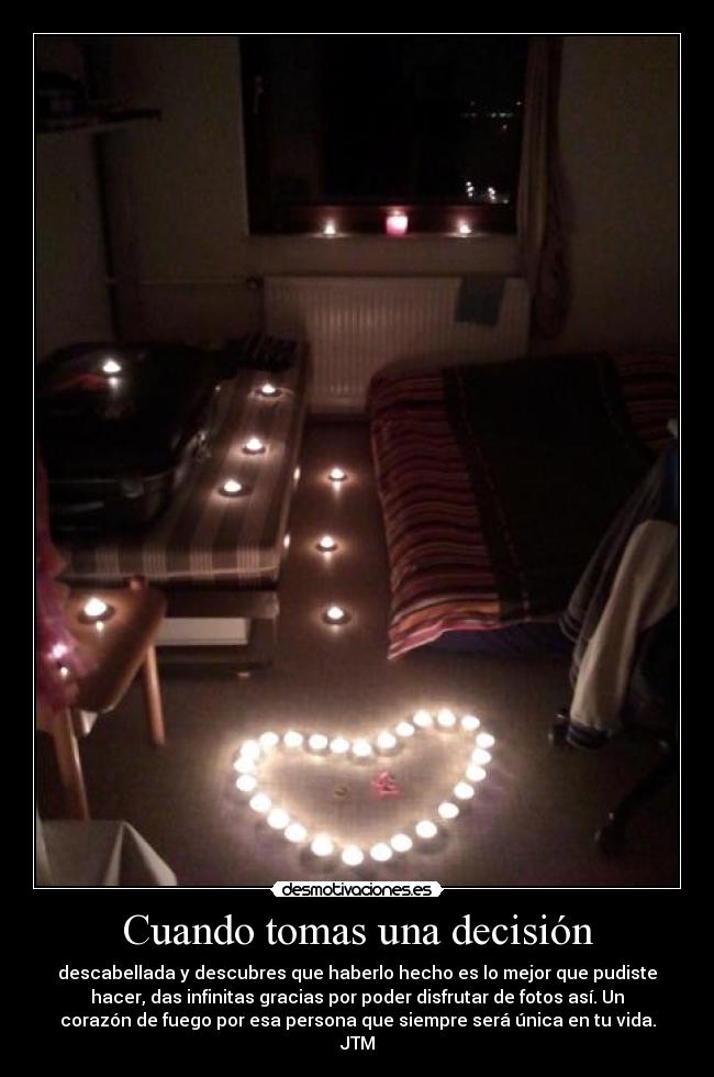 Cuando tomas una decisión - 