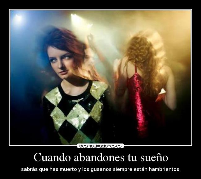 Cuando abandones tu sueño -