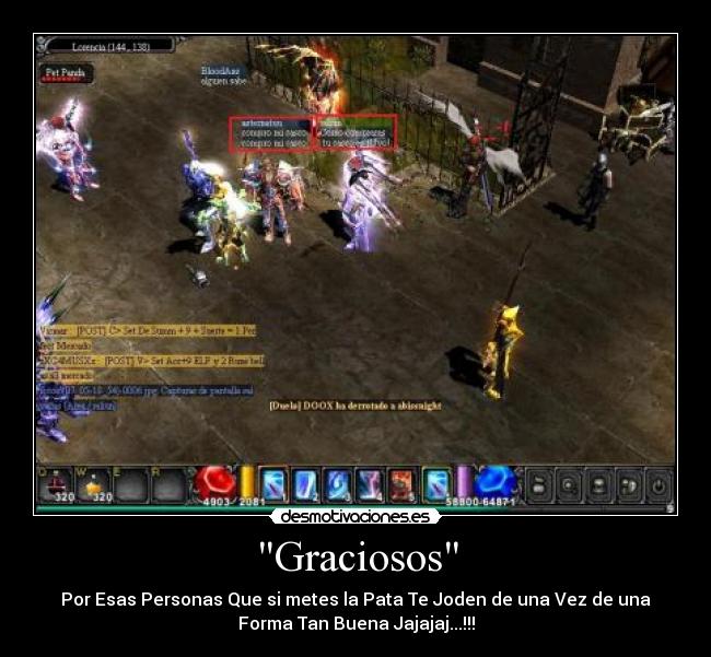 Graciosos - Por Esas Personas Que si metes la Pata Te Joden de una Vez de una
Forma Tan Buena Jajajaj...!!!