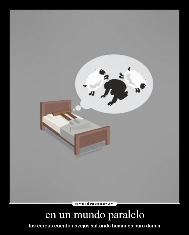 en un mundo paralelo -