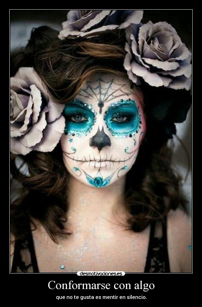 Conformarse con algo - 