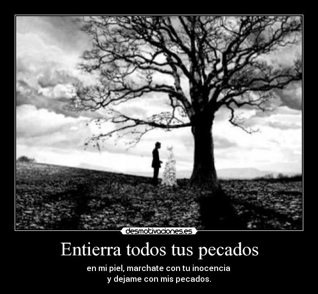Entierra todos tus pecados -