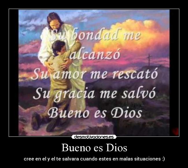 Bueno es Dios - 