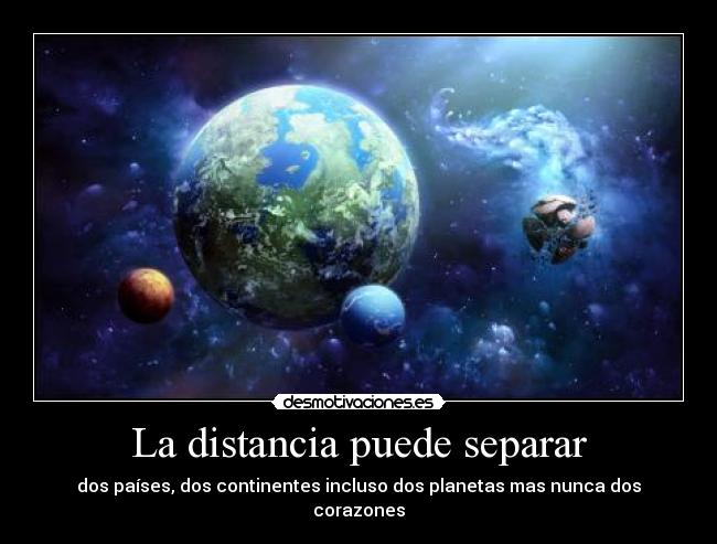 La distancia puede separar -