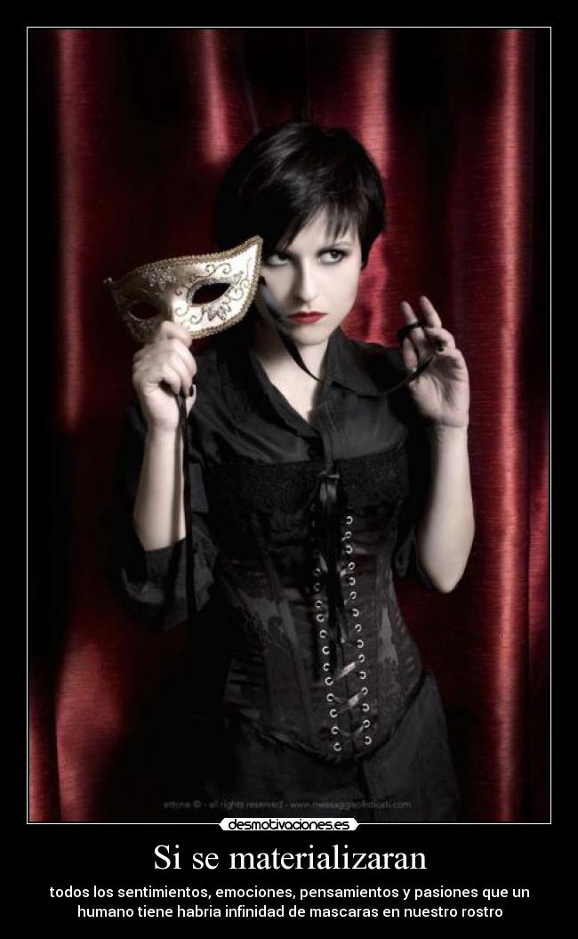 Si se materializaran -