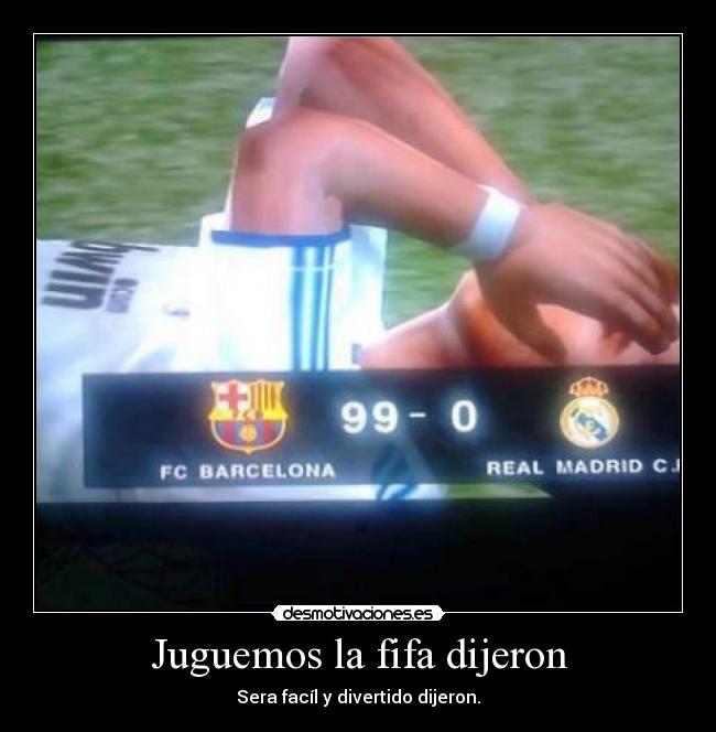 Juguemos la fifa dijeron - 