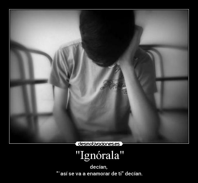 Ignórala - 
