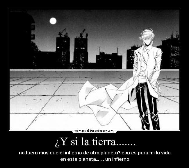 ¿Y si la tierra....... -