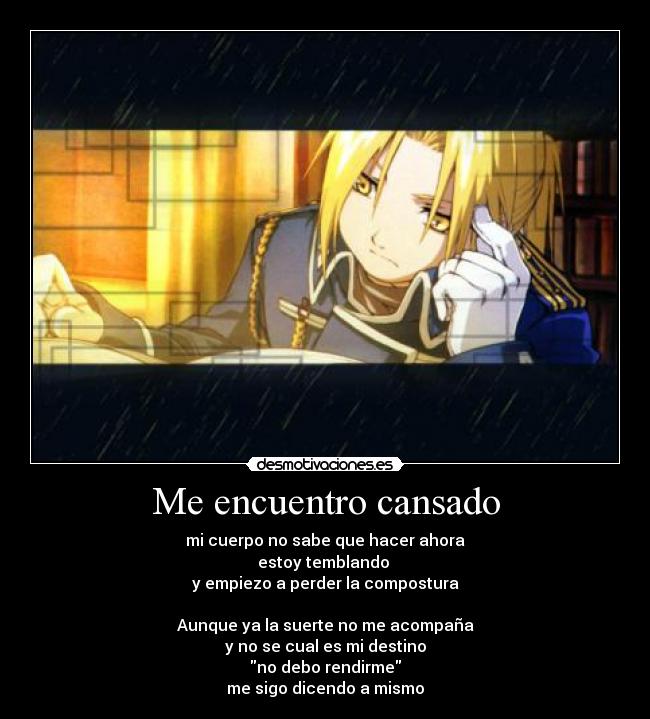 Me encuentro cansado - 