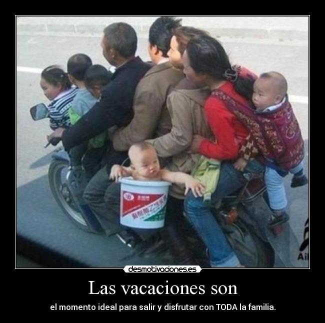 Las vacaciones son - 