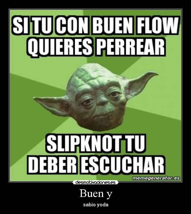 Buen y - sabio yoda