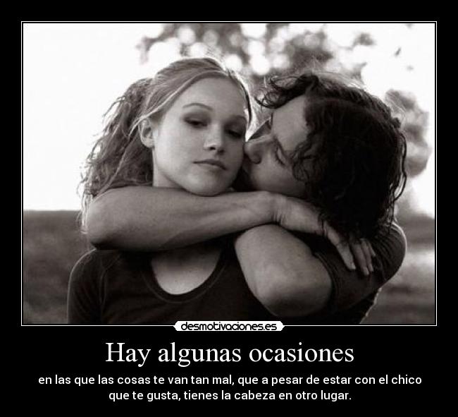 Hay algunas ocasiones -