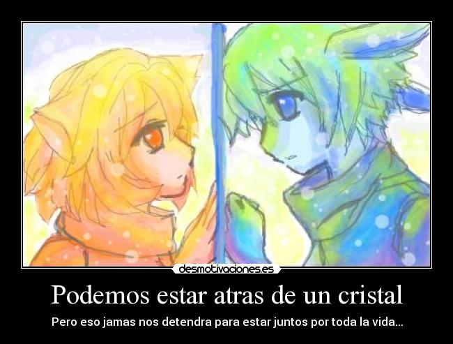Podemos estar atras de un cristal - 