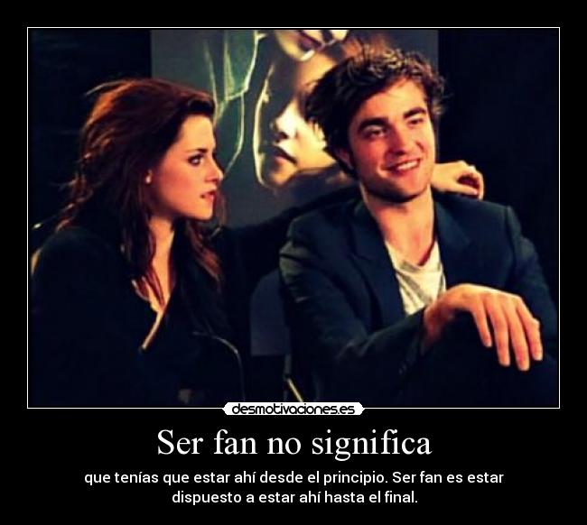 Ser fan no significa - 