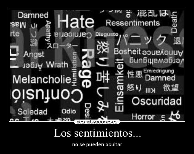 Los sentimientos... - no se pueden ocultar