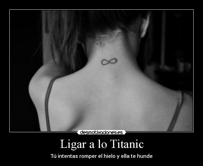 Ligar a lo Titanic -