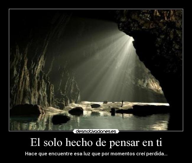 El solo hecho de pensar en ti -