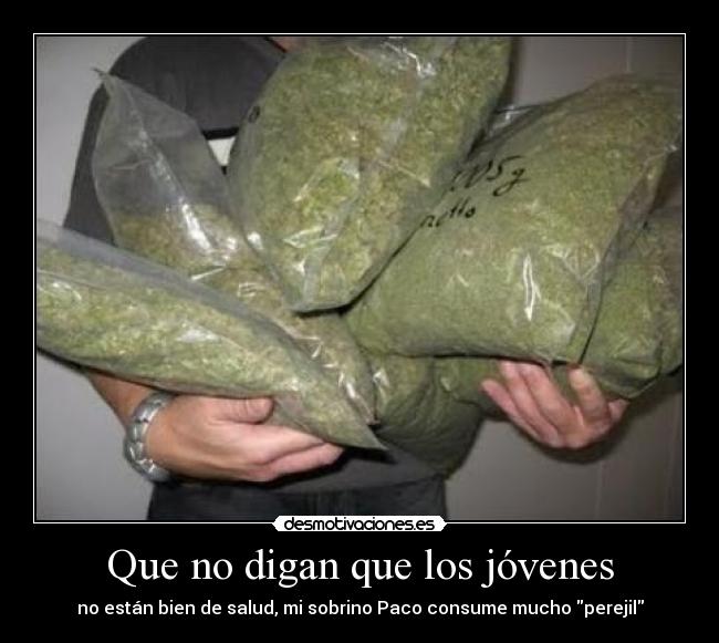 Que no digan que los jóvenes - 