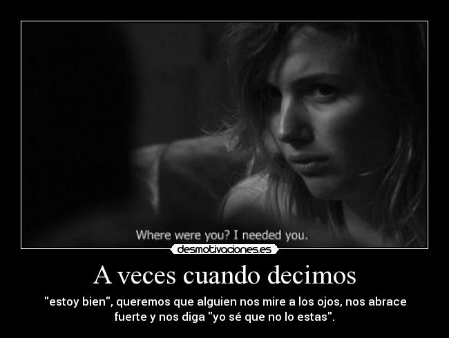 A veces cuando decimos - 