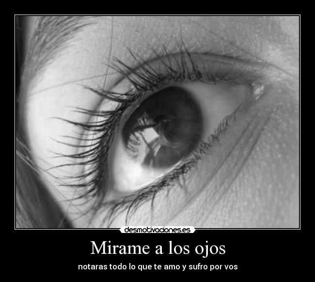 Mirame a los ojos - 