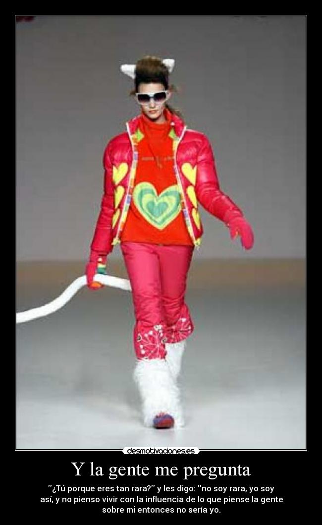 Y la gente me pregunta -