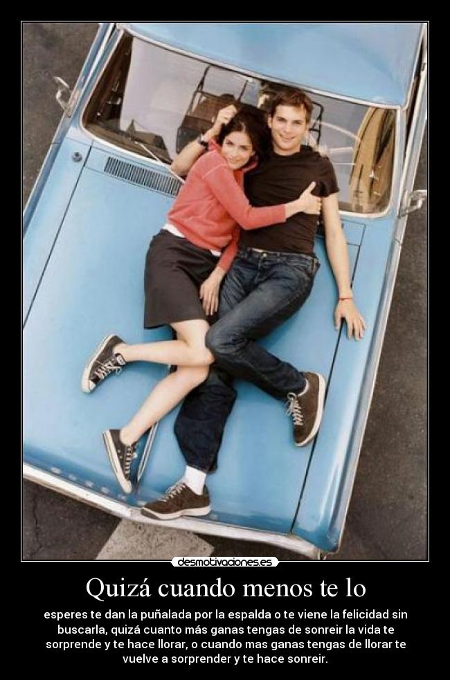 Quizá cuando menos te lo - 