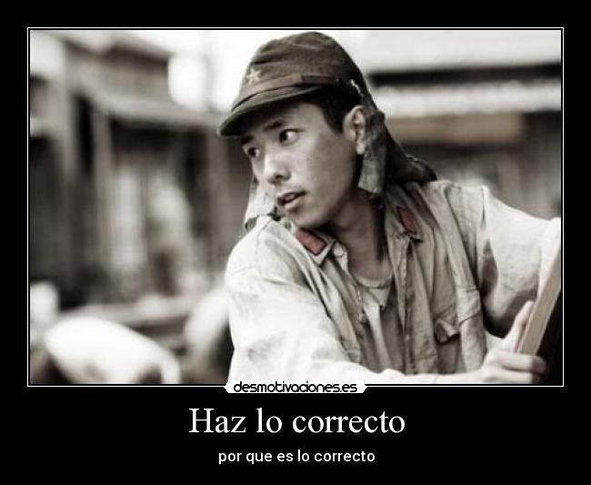 Haz lo correcto -