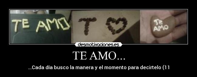TE AMO... -