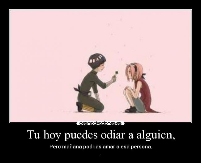 carteles frase itazura kiss anime prefe rock lee sakura haruno anime manga naruto shippuden love desmotivaciones