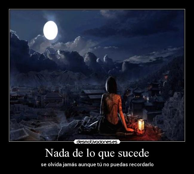 Nada de lo que sucede -