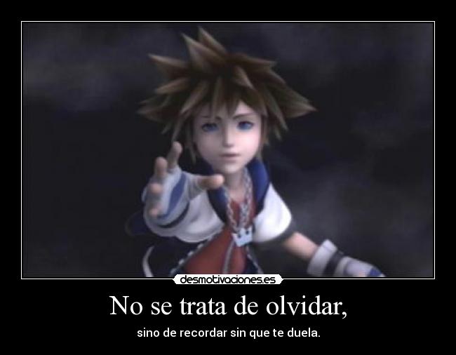 No se trata de olvidar, -