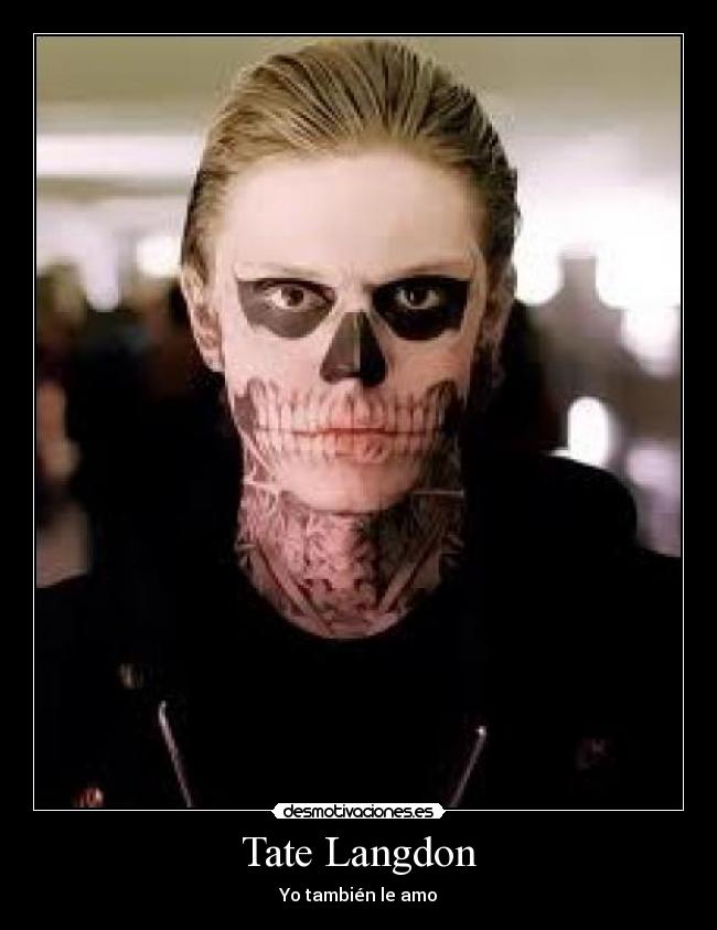 carteles tate langdon amor tio buenorro desmotivaciones