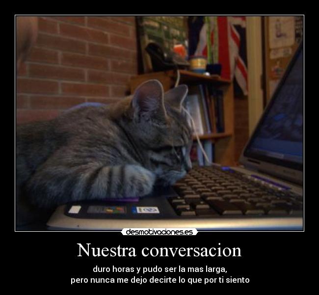 Nuestra conversacion -