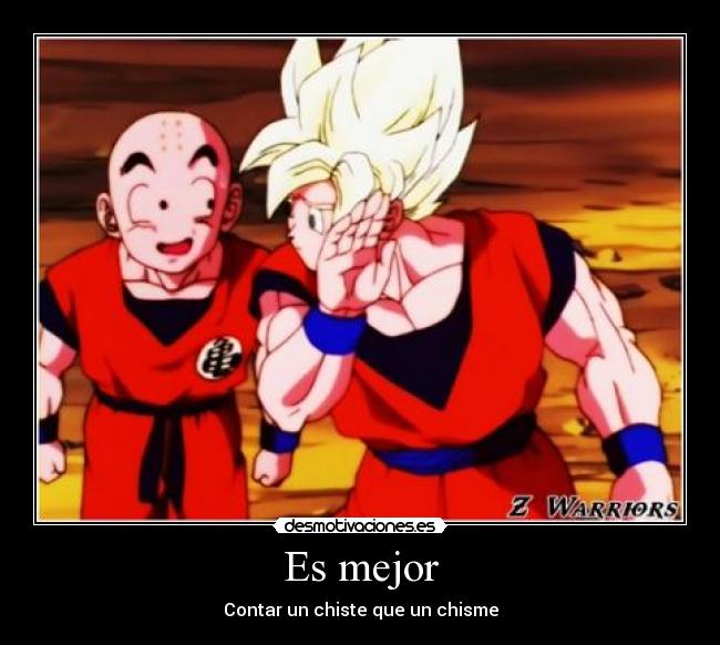 Es mejor - Contar un chiste que un chisme