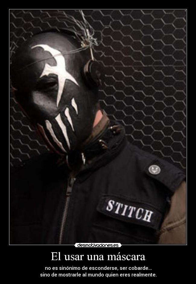 El usar una máscara -