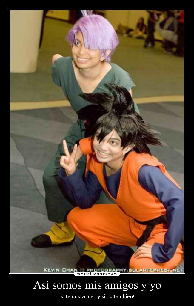 Así somos mis amigos y yo -