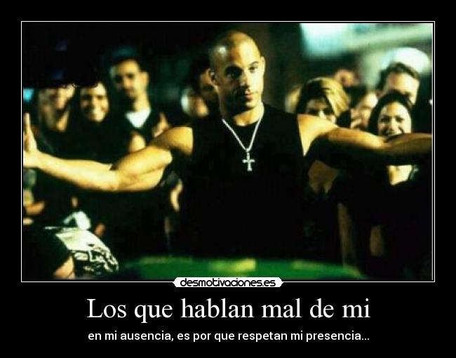 Los que hablan mal de mi -