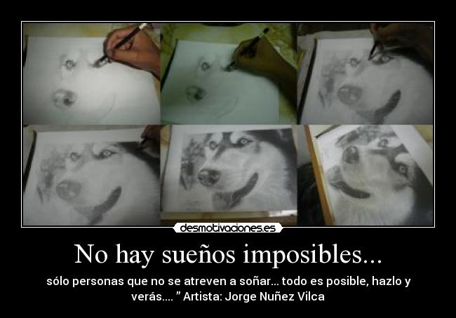 No hay sueños imposibles... - 