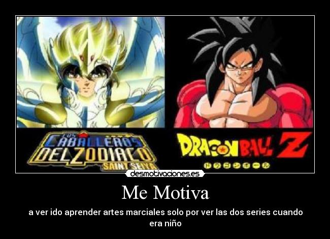 carteles goku seiya dragon ball caballeros del zodiaco anime desmotivaciones