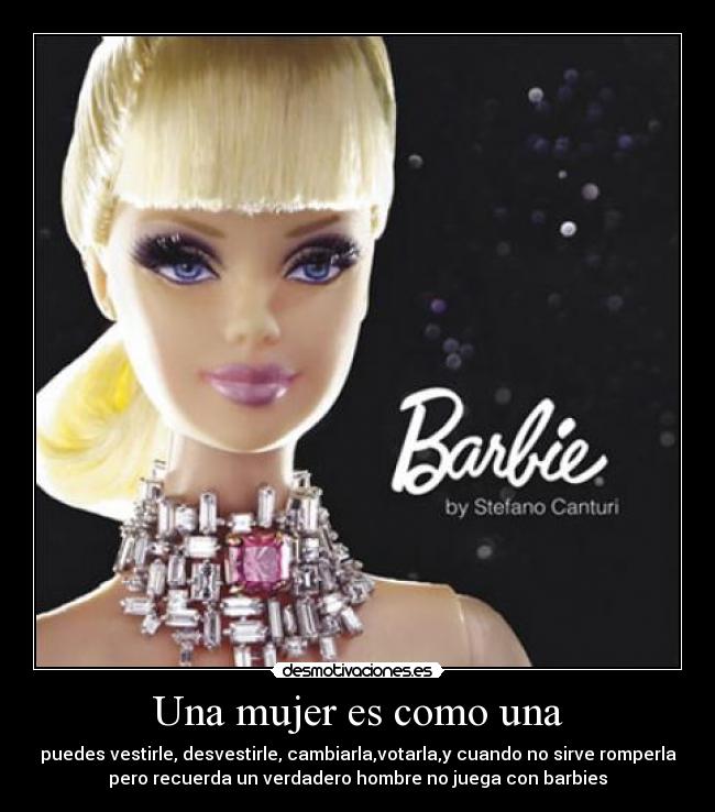 Una mujer es como una - 