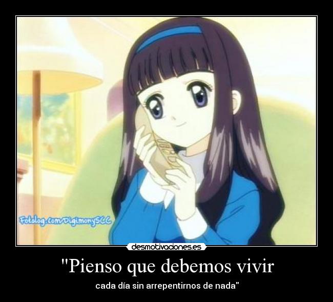 Pienso que debemos vivir -