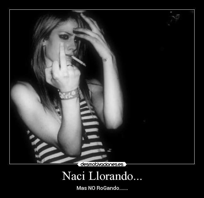 Naci Llorando... -