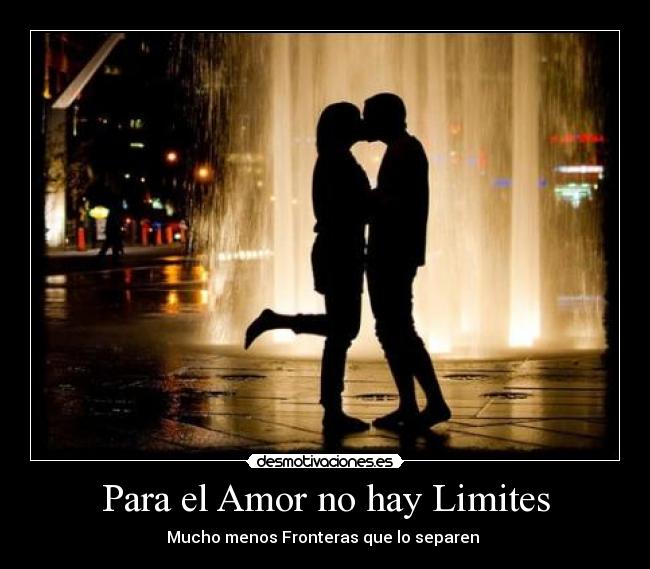 Para el Amor no hay Limites -
