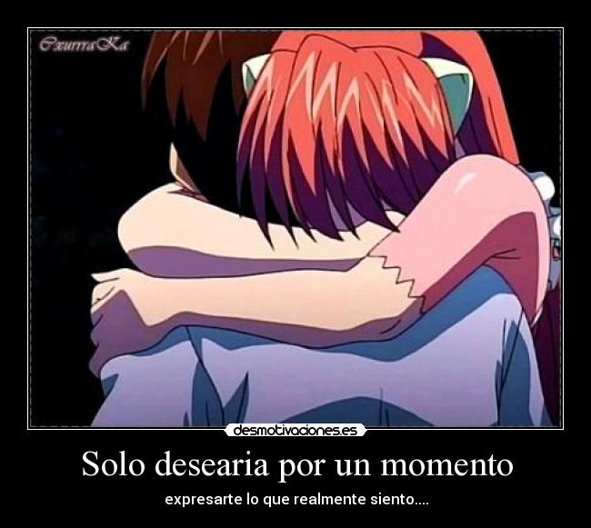 Solo desearia por un momento -