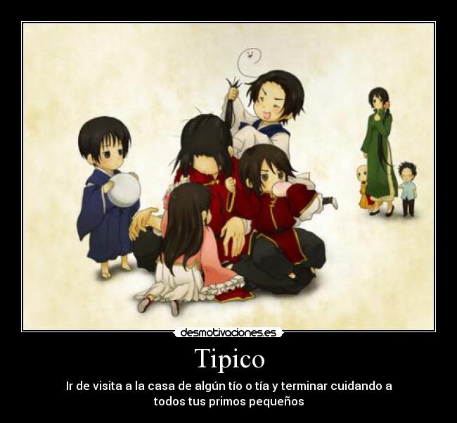 carteles verdad vida las visitas mis primos paises asiaticos aph hetalia anime manga desmotivaciones