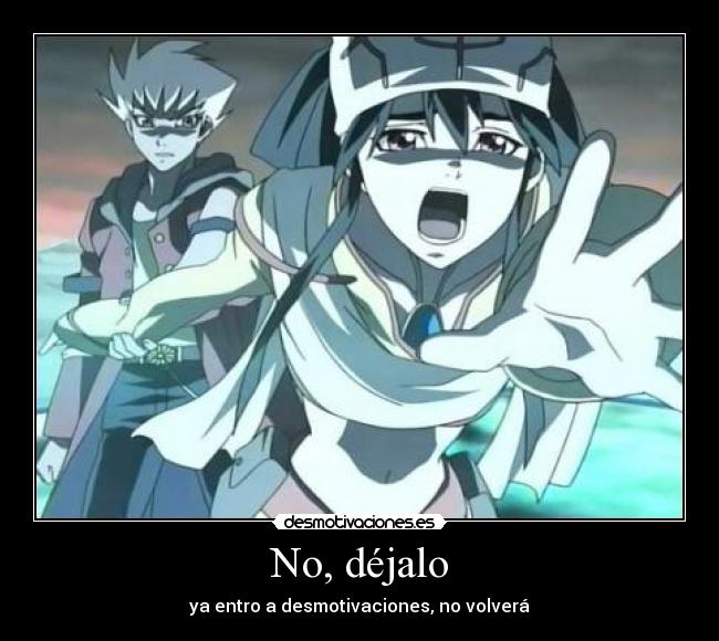 carteles anime kiba zed roia desmotivaciones