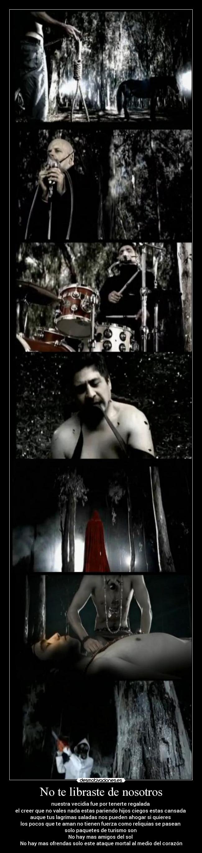 No te libraste de nosotros -