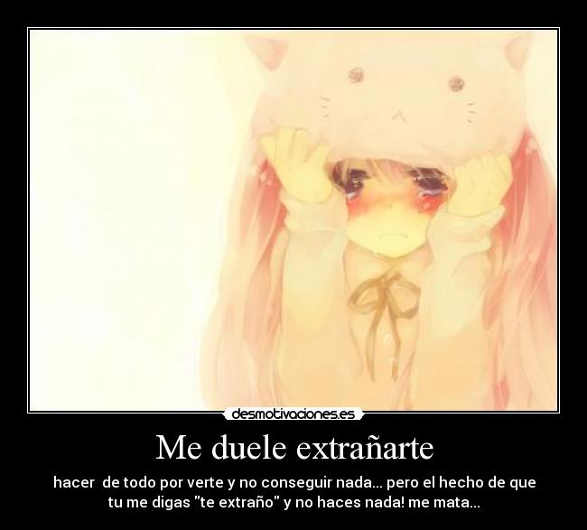 Me duele extrañarte - 