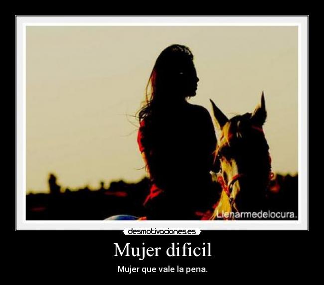 Mujer dificil - 